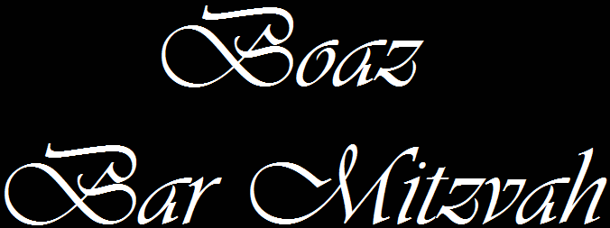 Boaz's Bar Mitzvah